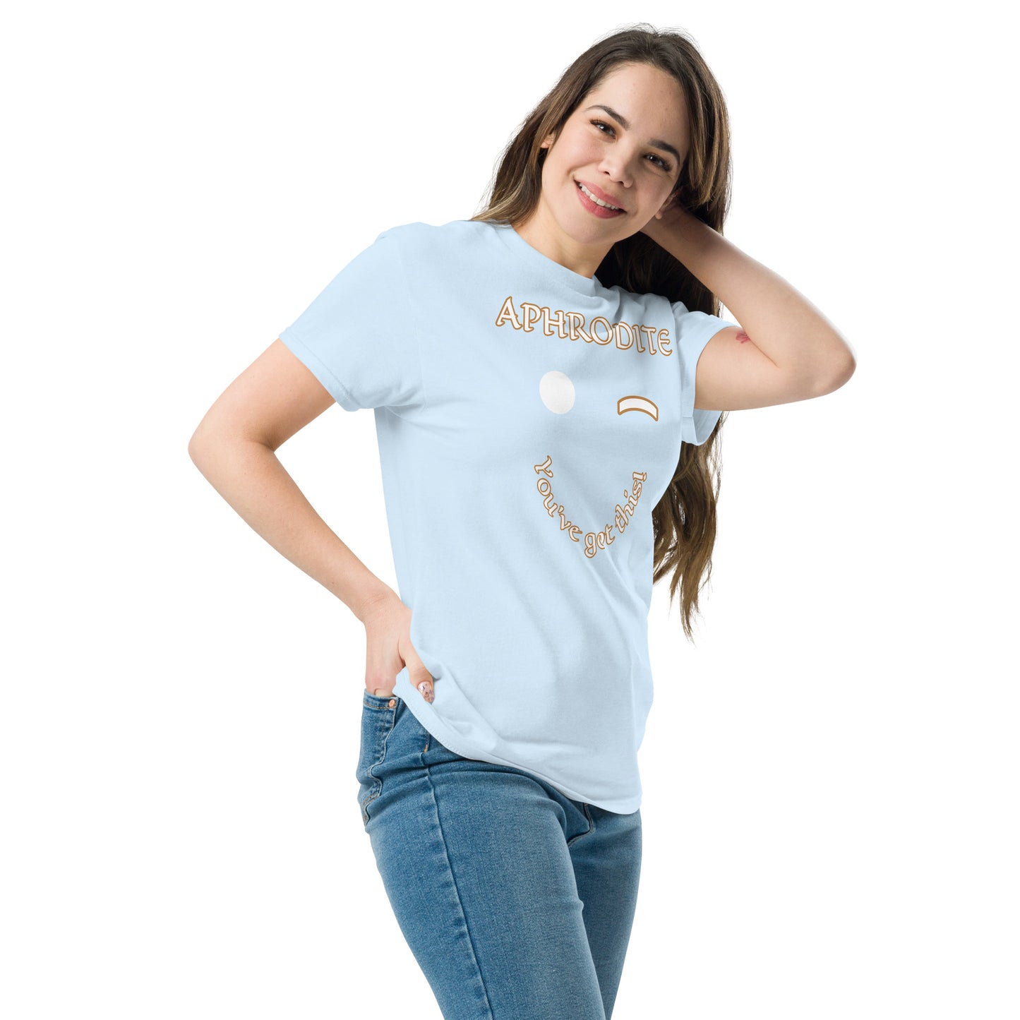 Aphrodite You got this Unisex classic tee