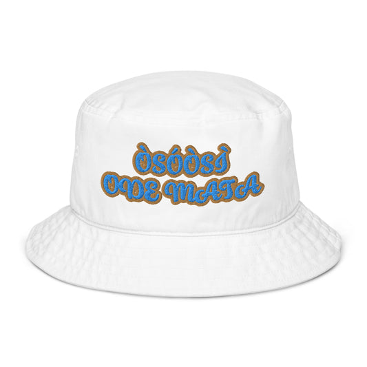Osoosi Ode Mata Isese 1 Organic bucket hat