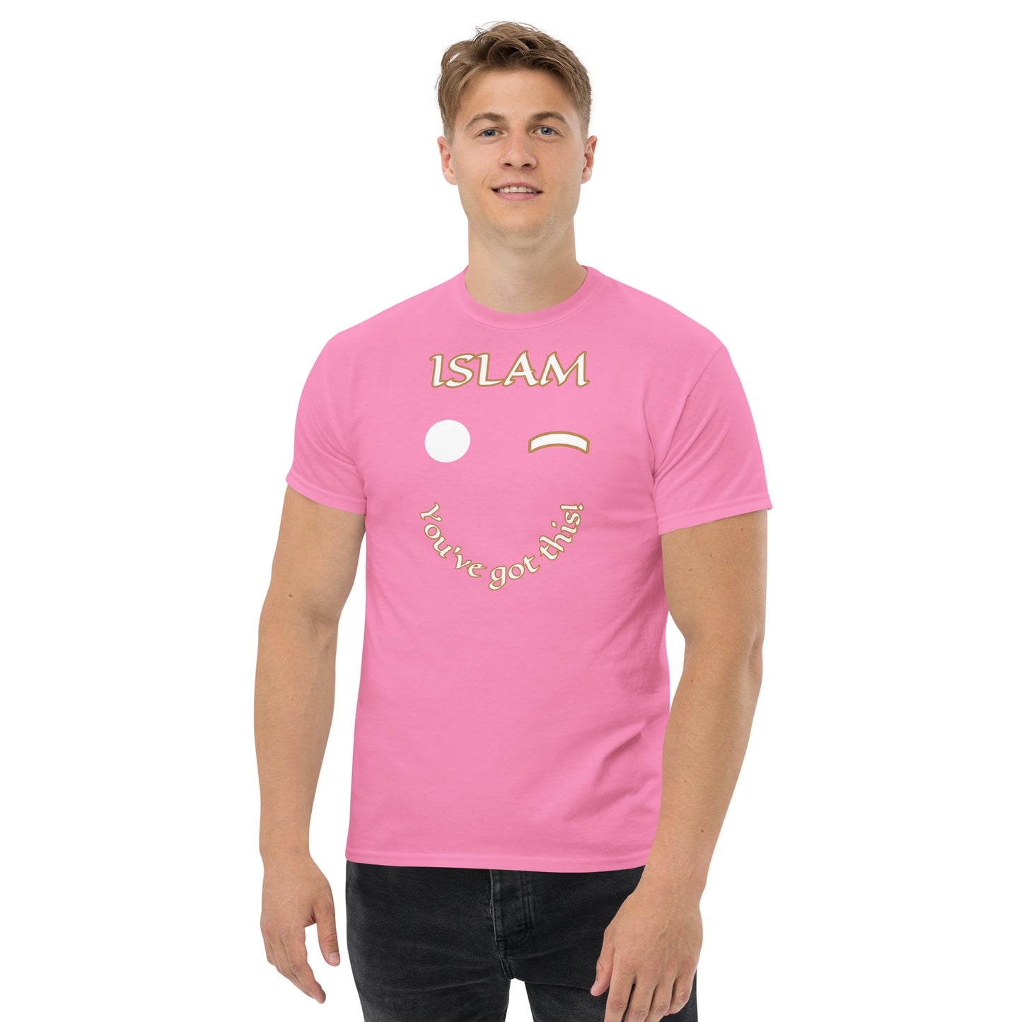 Islam You got this Unisex classic tee