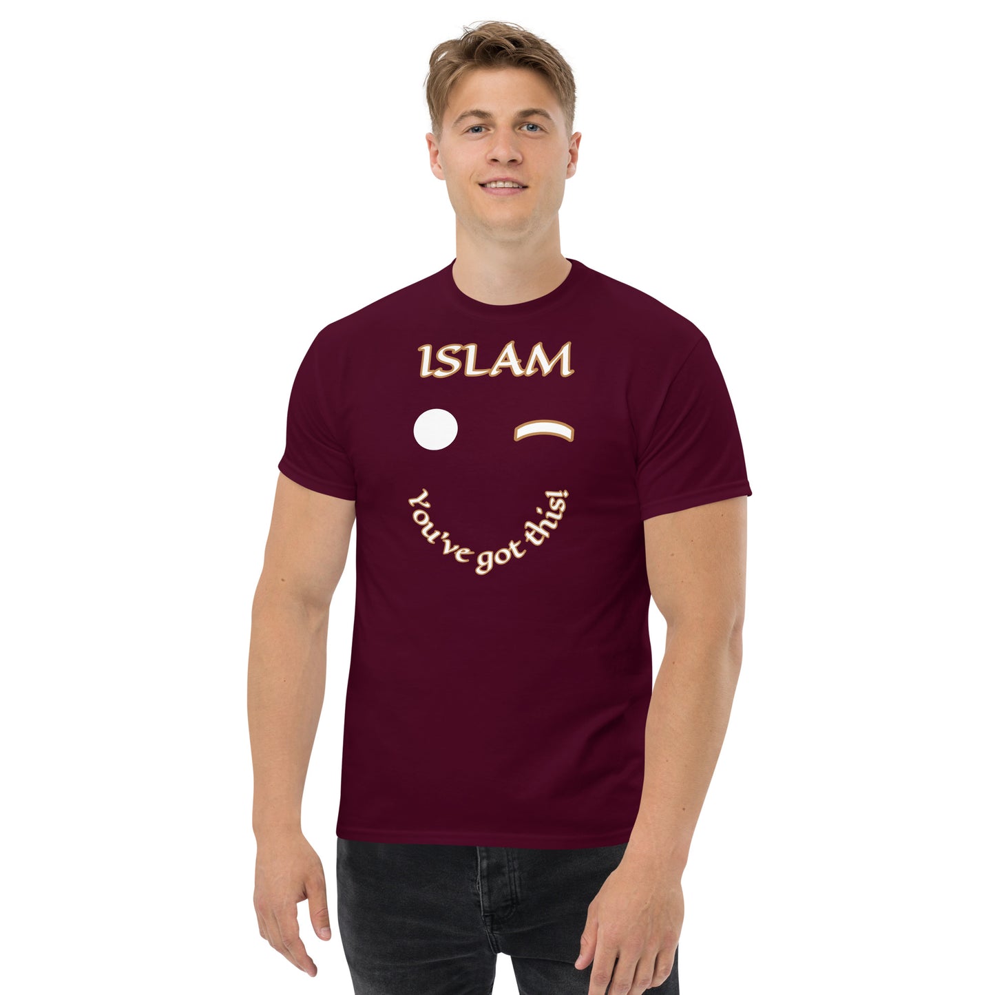 Islam You got this Unisex classic tee