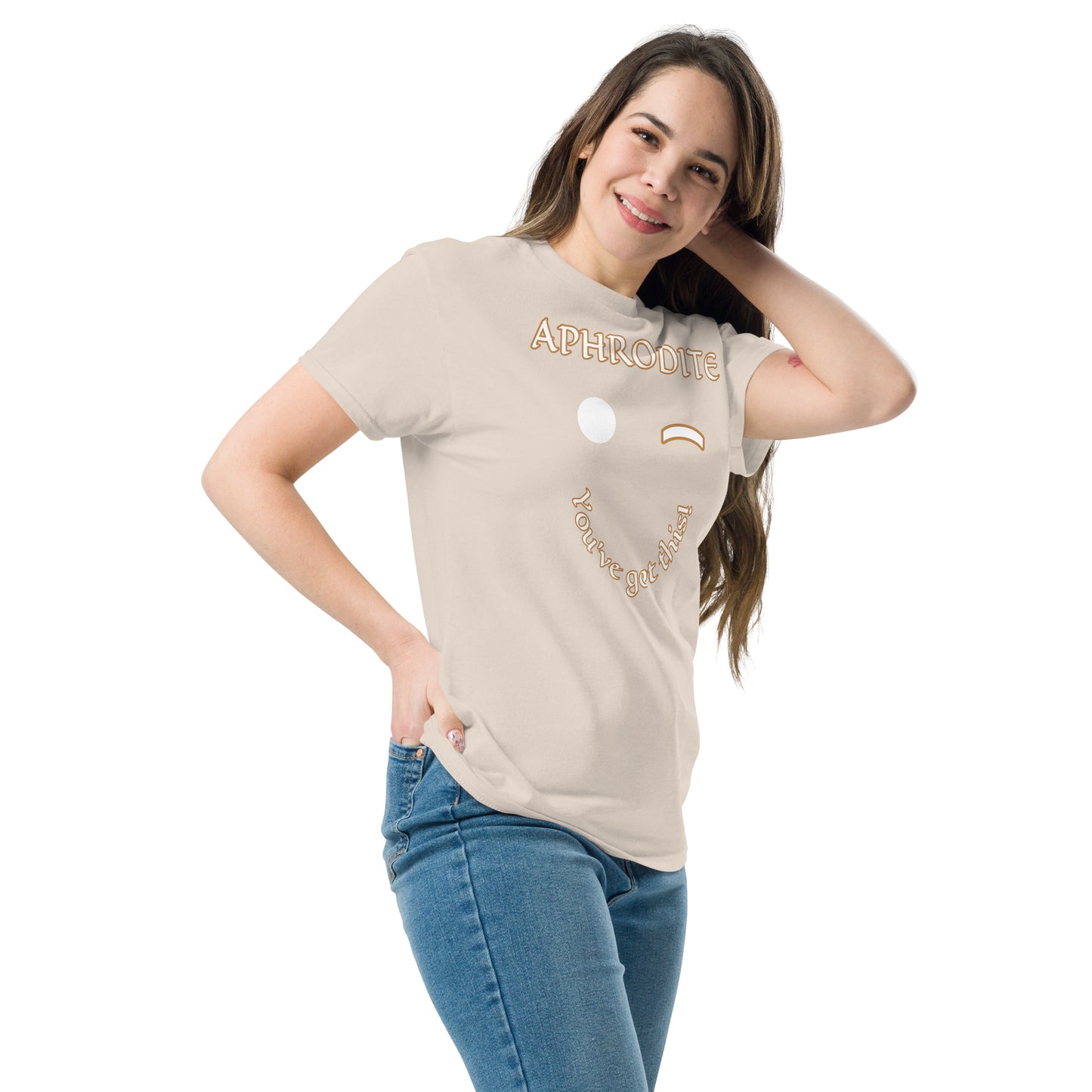 Aphrodite You got this Unisex classic tee