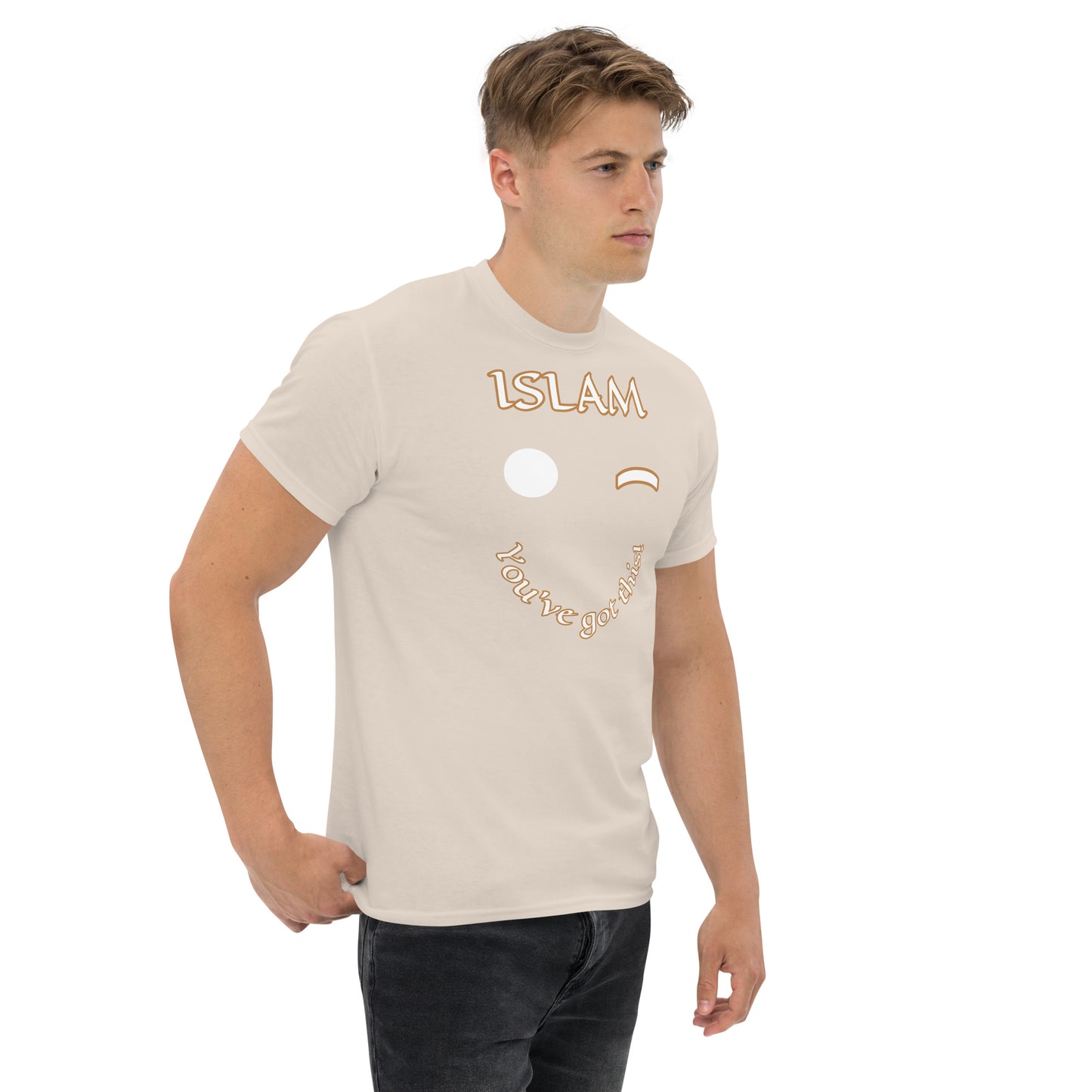 Islam You got this Unisex classic tee