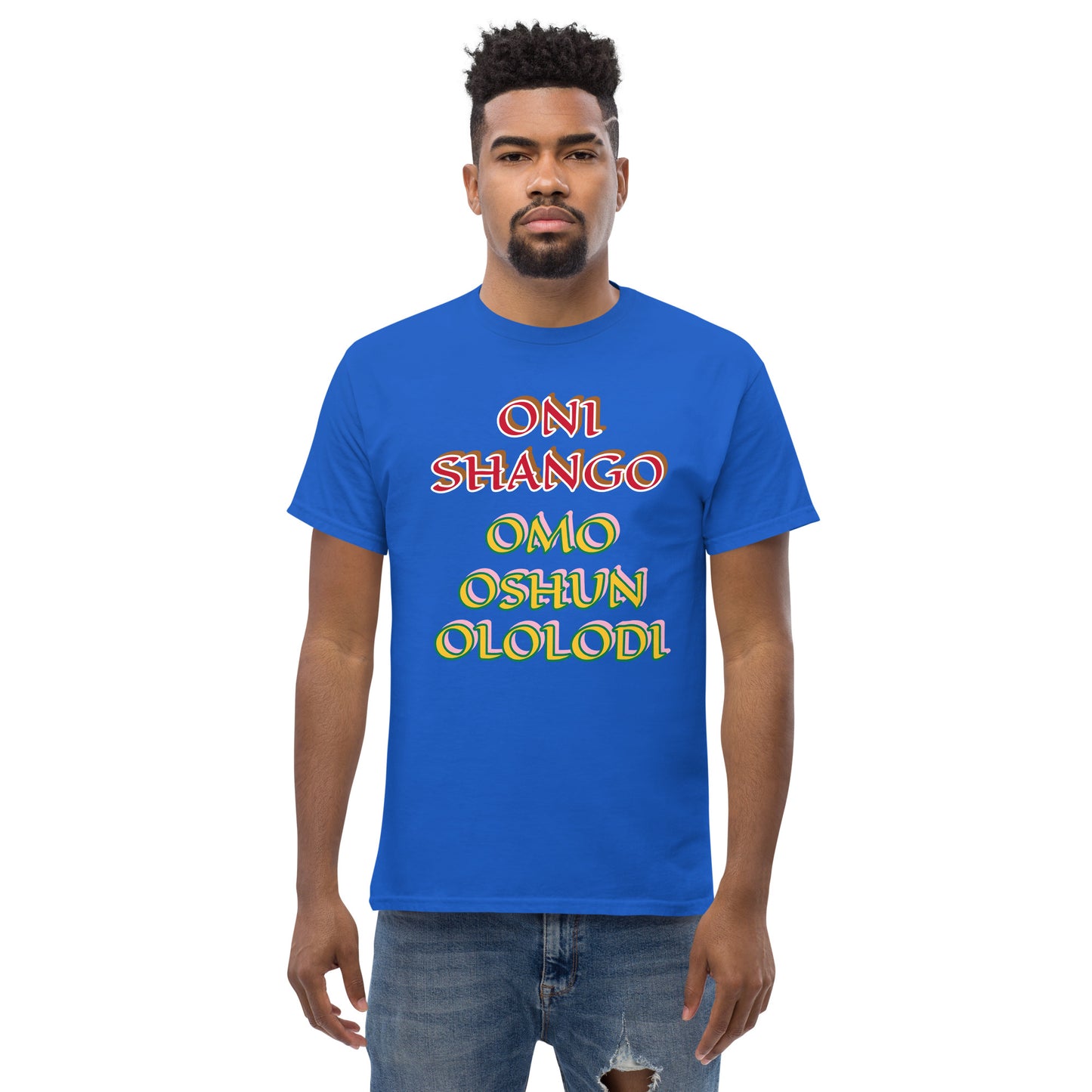 Oni Shango Omo Oshun Ololodi Lucumi Unisex classic tee