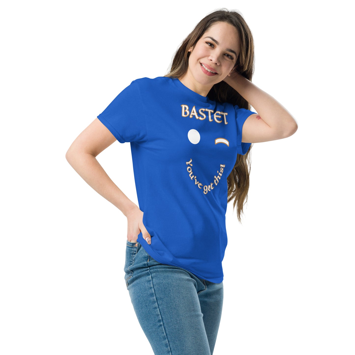 BASTET You got this Unisex classic tee