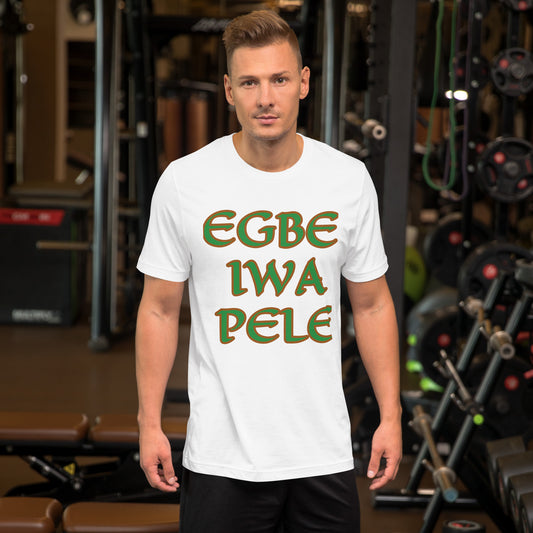 Egbe Iwa Pele Shreveport Unisex t-shirt